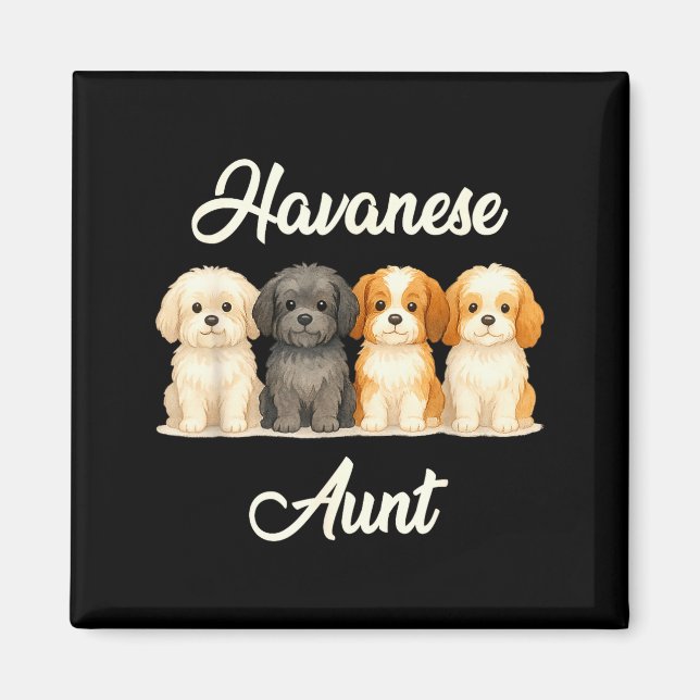 Imán Havanese Aunt Cute Dog Lover Gift Funny Women Pupp (Frente)