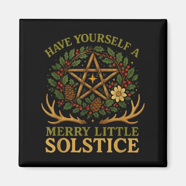 Imán Have Yourself A Merry Little Solstice Witchcore  (Frente)