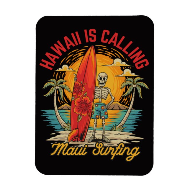 Imán Hawái Está Llamando Maui Vibraciones de Isla de Su (Vertical)