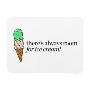 Imán Hay siempre sitio para el helado