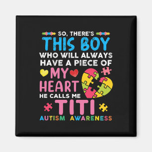 Imán Hay un chico que me llama conciencia del autismo d
