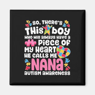 Imán Hay un chico que me llama "Nana Autism Awarenes"