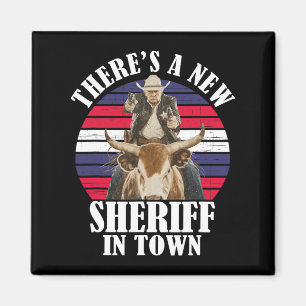 Imán Hay un nuevo sheriff en el gracioso diseño de Trum