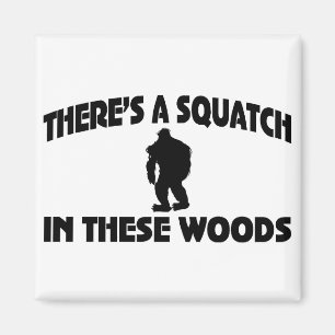 Imán Hay un Squatch en estas maderas