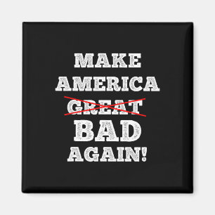 Imán Haz América Byd De Nuevo Chiste Diciendo Trump Fel