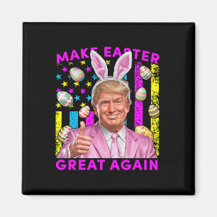 Imán Haz la Pascua Grande de Nuevo Funny Trump Bunny Pr
