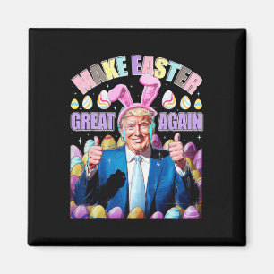 Imán Haz la Pascua Grande de Nuevo Funny Trump Bunny Pr
