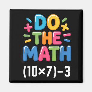 Imán Haz Las Matemáticas (10x7)-3 Seis Siete 6-7 Humor