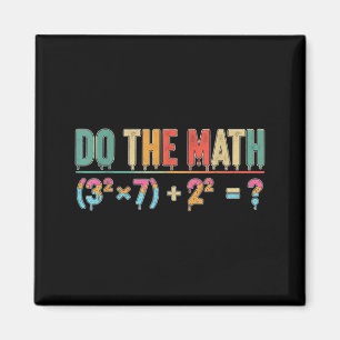 Imán Haz Las Matemáticas 67 Meme Divertido Profesor Sei