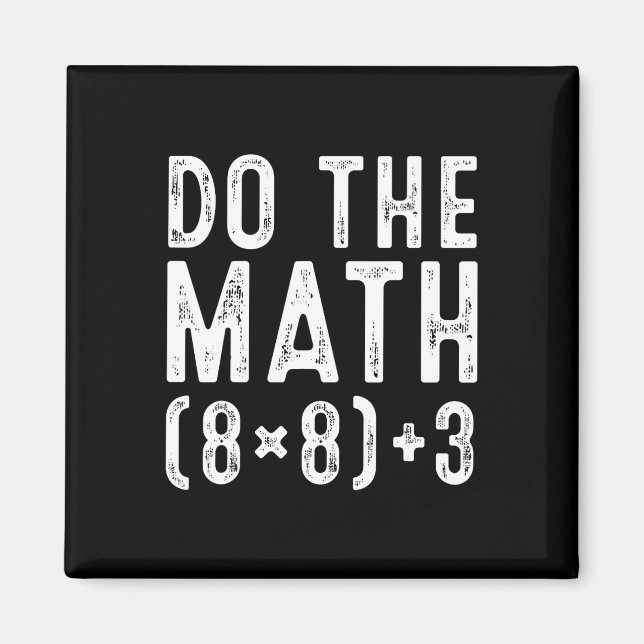 Imán Haz Las Matemáticas 67 Meme Divertido Seis Siete P (Frente)