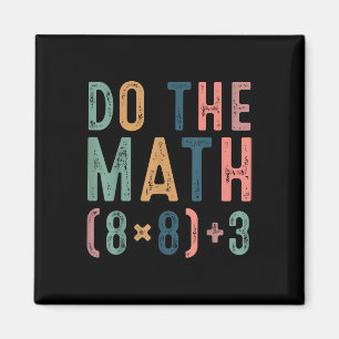 Imán Haz Las Matemáticas 67 Meme Divertido Seis Siete P