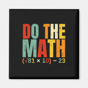 Imán Haz Las Matemáticas 67 Meme Divertido Seis Siete P