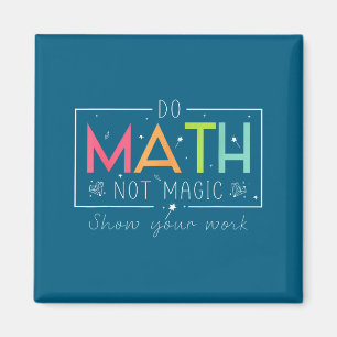 Imán Haz Matemáticas Divertidas No Profesor de Matemáti