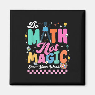 Imán Haz Matemáticas No Magia Chistosos Profesores de M