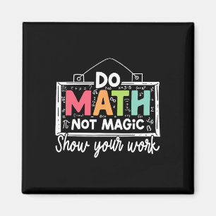 Imán Haz Matemáticas No Magia Divertido Profesor De Mat