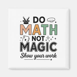 Imán Haz Matemáticas No Magia Divertido Profesor De Mat