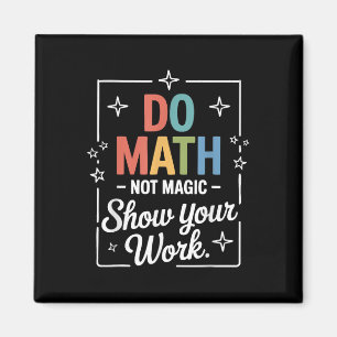 Imán Haz Matemáticas No Magia Divertido Profesor De Mat