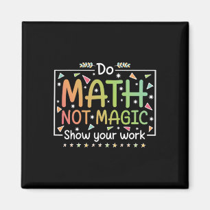 Imán Haz Matemáticas No Magia Divertido Profesor De Mat