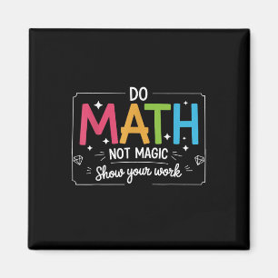 Imán Haz Matemáticas No Magia Divertido Profesor Regres