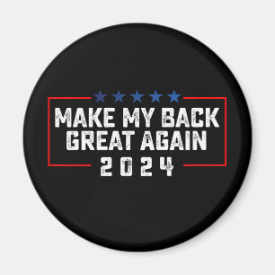 Imán Haz Mi Espalda Grande De Nuevo 2024 Elección Trump