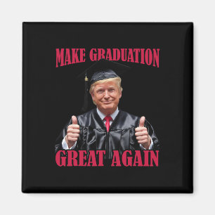 Imán Haz que la graduación sea genial de nuevo divertid