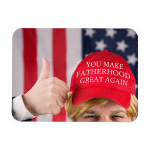 Imán Haz que la paternidad sea grande otra vez Trump