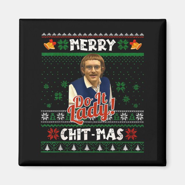Imán Hazlo Divertido Chit-mas Navidad Meme  (Frente)