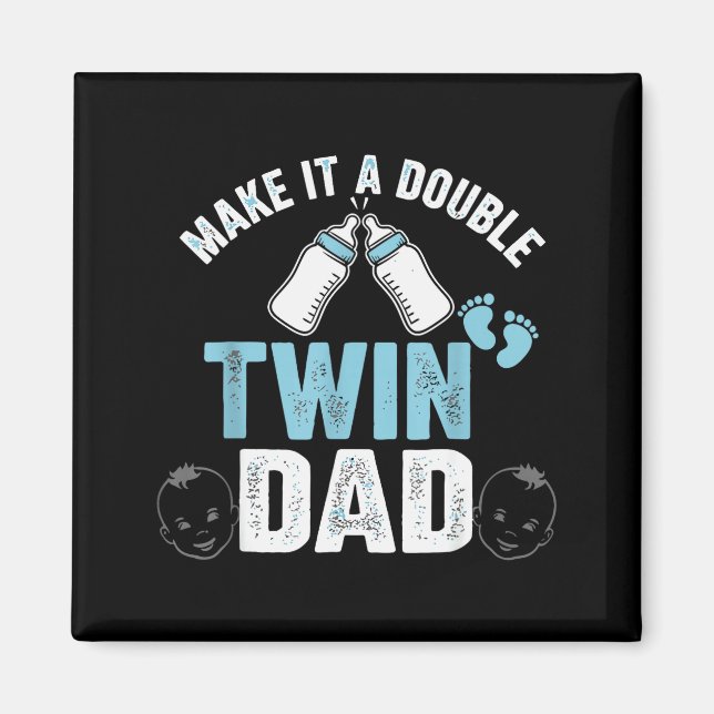 Imán Hazlo un doble papá gemelo (Frente)