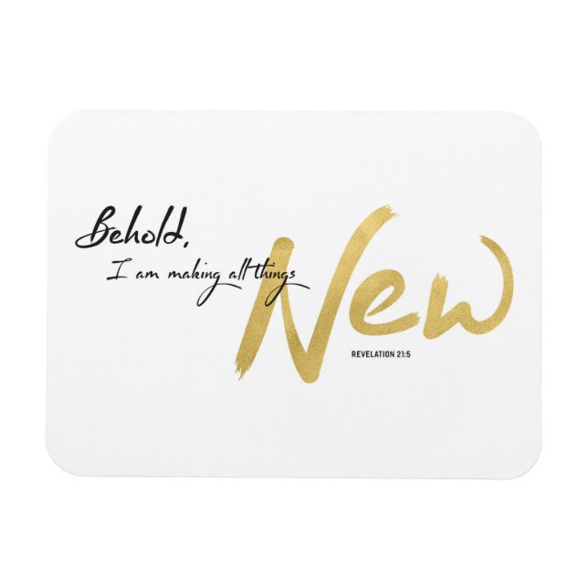 Imán He aquí estoy haciendo todo lo nuevo arte Imprimir (Horizontal)