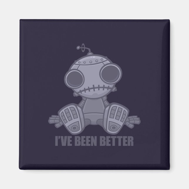 Imán He Estado Mejor Sad Robot Cartoon (Frente)