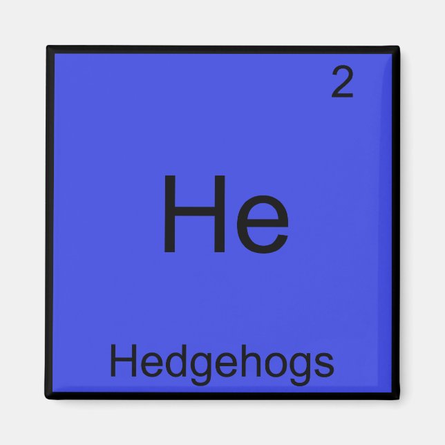 Imán He- Hedgehogs Divertido Elemento Químico Símbolo T (Frente)