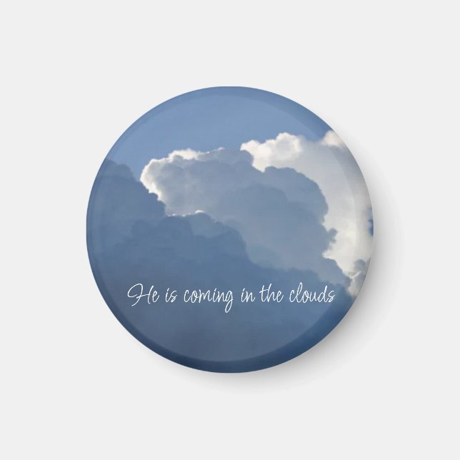 Imán He is Coming in the Clouds Christian Quote (Frente)