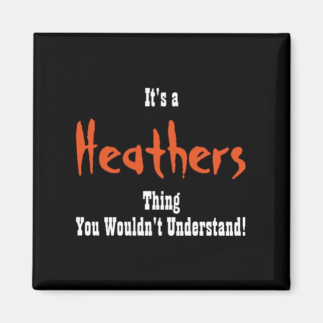 Imán Heathers Magnet (Frente)