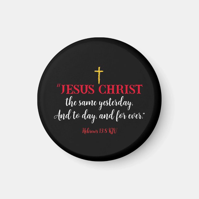Imán Hebrews 13:8 Christian Bible Verse Black Magnet (Frente)