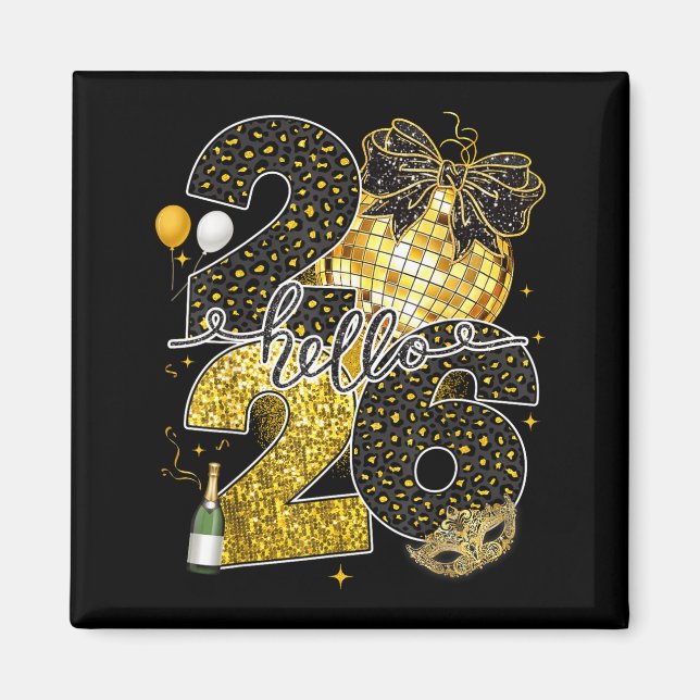 Imán Hello 2026 Happy New Year Disco Ball Nye Countdown (Frente)