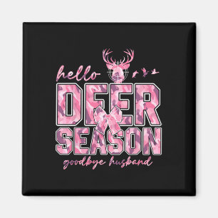Imán Hello Deer Season Goodbye Husbynd 5