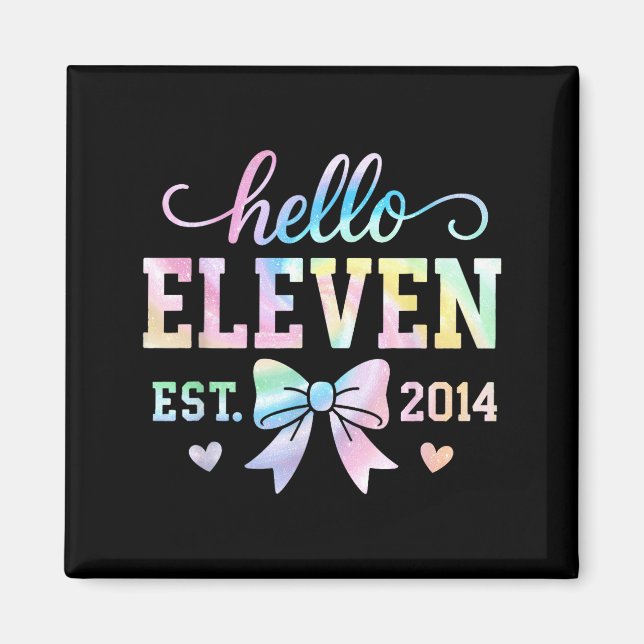 Imán Hello Eleven Est 2014 Coquette Bow 11th Birthday G (Frente)