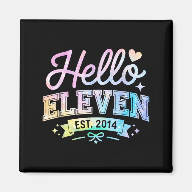 Imán Hello Eleven Est 2014 Coquette Bow 11th Birthday G (Frente)
