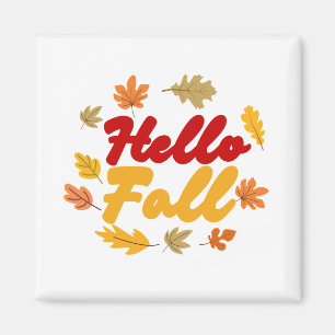 Imán Hello Fall