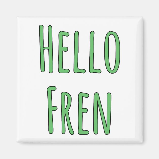 Imán Hello Fren (Frente)