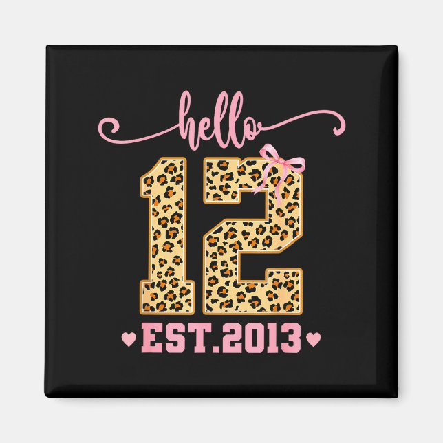 Imán Hello Twelve Est 2013 12th Birthday Coquette Bow L (Frente)