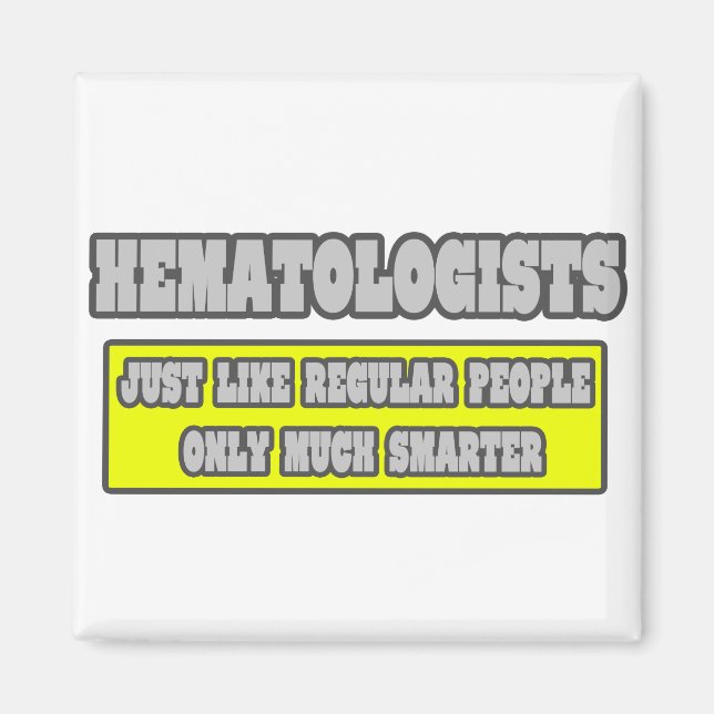 Imán Hematólogos... mucho más inteligentes (Frente)
