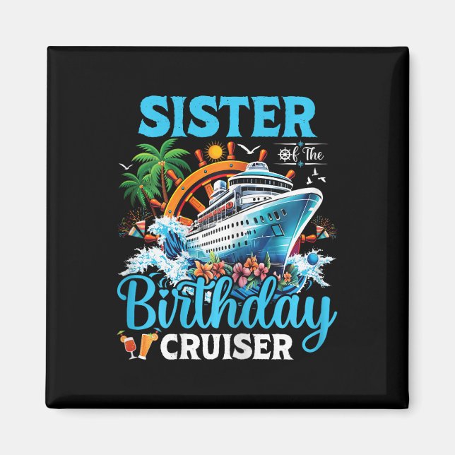 Imán Hermana Del Crucero De Cumpleaños Barco De Cumplea (Frente)