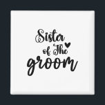 Imán Hermana Del Partido Bridal Del Boda Groom<br><div class="desc">Hermana Del Partido Bridal Del Boda Groom Que Coincide Con La Familia</div>