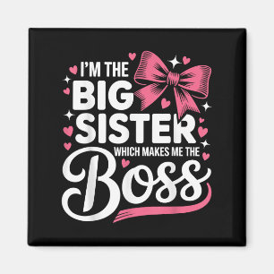 Imán Hermana Divertida Soy La Hermana Mayor Lo Que Me H