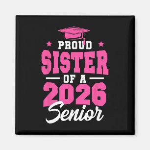 Imán Hermana Orgullosa De Un Senior Cl De 2026 Senior 2