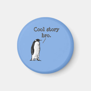 Imán "Hermano de historia genial" Silly Penguin