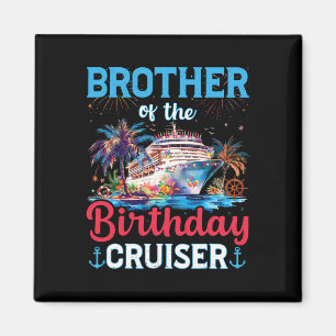 Imán Hermano Del Cumpleañero Crucero Divertido Regalo D