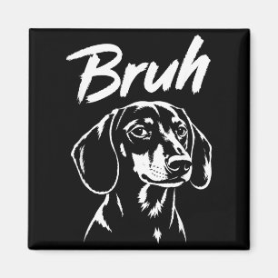 Imán Hermano Divertido Meme Dachshund Amante Perros Hom
