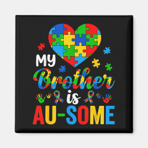 Imán Hermano es Au-Some Conciencia del Autismo Apoyo de